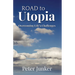 Road to Utopia: Overcoming Life's Challenges