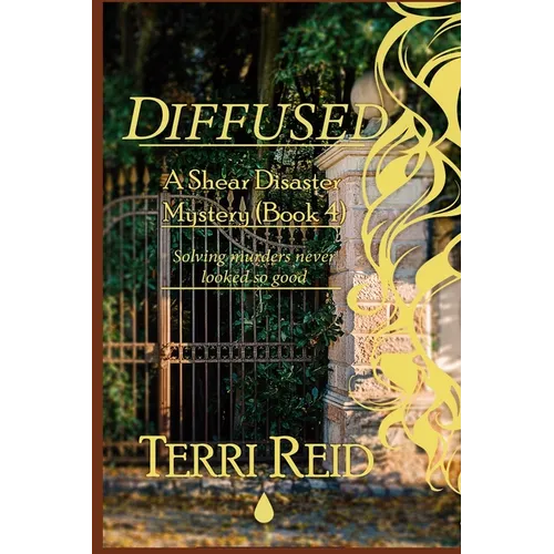 Diffused - A Shear Disaster Mystery (Book 4)