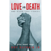 Love vs Death: And Other True Stories
