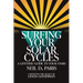 Surfing Your Solar Cycles: A Lifetime Guide to Your Stars