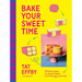 Bake Your Sweet Time: Different Takes on Classic Bakes to Fit the Time You Have