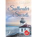 Saltwater Secrets
