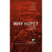 Why Hope?: The Stand Against Civilization