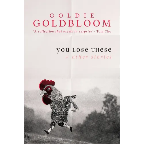 You Lose These And Other Stories