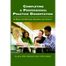 Completing a Professional Practice Dissertation: A Guide for Doctoral Students and Faculty