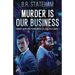 Murder is Our Business