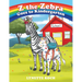 Z the Zebra Goes to Kindergarten
