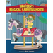 Brayden's Magical Carousel Horse: Book 2 in the Brayden's Magical Journey Series