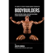 The Complete Strength Training Workout Program for Bodybuilders: Improve your power, stamina, and recovery time through strength training and proper n