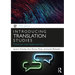 Introducing Translation Studies: Theories and Applications