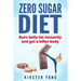 Zero Sugar Diet: Burn Belly Fat Instantly and Get a Killer Body (No Sugar Diet)