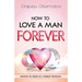 How to Love a Man Forever