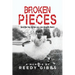 Broken Pieces: (and the fun things you can do with them)