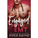 Engaged to the EMT