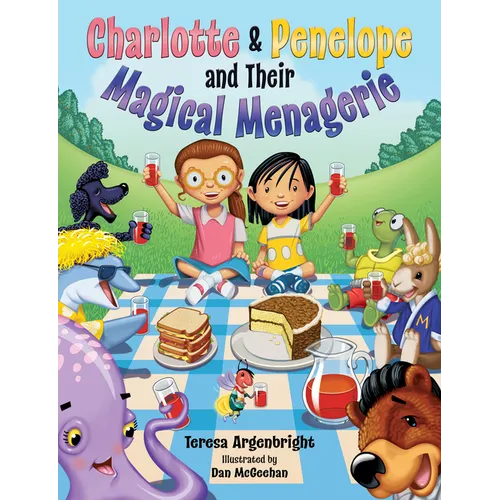 Charlotte and Penelope and Their Magical Menagerie