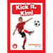 Kick It, Kim!