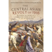 The Central Asian Revolt of 1916: A Collapsing Empire in the Age of War and Revolution