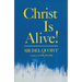 Christ Is Alive!