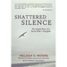 Shattered Silence (New): The Untold Story of a Serial Killer's Daughter