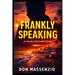 Frankly Speaking: A Frank Rozzani Detective Novel