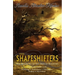The Shapeshifters: The Kiesha'ra of the Den of Shadows