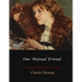 Our Mutual Friend
