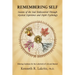 Remembering Self: Seasons of the Soul Rediscovered Through Mystical Experience and Depth Psychology