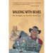 Walking With Bears: On Bridges to Earth's New Era