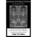 Human Interactions: Can We Improve Them?