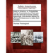 Iewes in America, Or, Probabilities That the Americans Are of That Race: With the Removall of Some Contrary Reasonings, and Earnest Desires for Effect