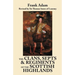 Clans, Septs, and Regiments of the Scottish Highlands. Eighth Edition