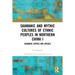 Shamanic and Mythic Cultures of Ethnic Peoples in Northern China I: Shamanic Deities and Rituals