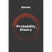 Probability Theory: Introduction to random variables and probability distributions