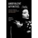 Ambivalent Affinities: A Political History of Blackness and Homosexuality After World War II