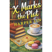 X Marks the Plot: A Bookish Cafe Mystery