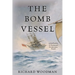 The Bomb Vessel: A Nathaniel Drinkwater Novel