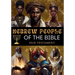 Hebrew People of the Bible: Old Testament