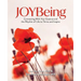 JOYBeing: Connecting With Your Essence and the Rhythm of Life to Thrive and Inspire