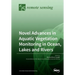 Novel Advances in Aquatic Vegetation Monitoring in Ocean, Lakes and Rivers