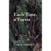 Each Time, a Forest