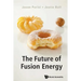 The Future of Fusion Energy