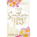 The Southern Thirst Trap