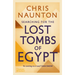 Searching for the Lost Tombs of Egypt