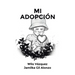 Mi Adopción