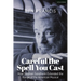 Careful the Spell You Cast: How Stephen Sondheim Extended the Range of the American Musical