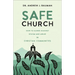 Safe Church: How to Guard against Sexism and Abuse in Christian Communities