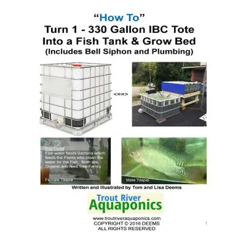 How to Turn 1 tote into a Fish Tank & Grow bed