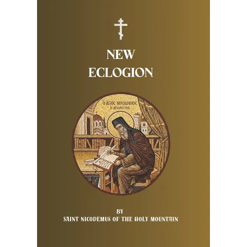 New Eclogion: A Selection of the Lives of the Saints