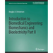 Introduction to Biomedical Engineering: Biomechanics and Bioelectricity - Part II