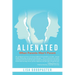 Alienated: When Parents Won't Parent